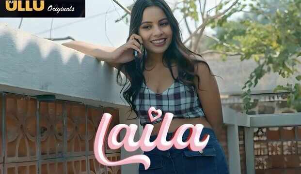 Laila EP3 Hot Hindi Web Series – ULLU