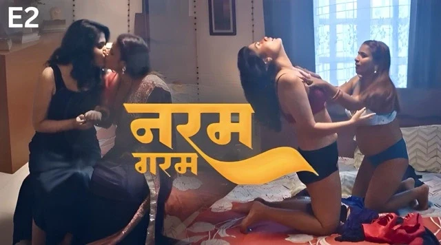 Naram Garam E02 2025 Hindi Hot Web Series – PullApp