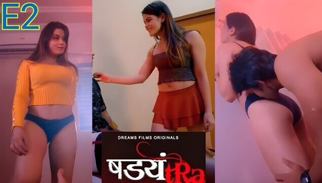 Shadyantra E02 Hindi Hot Web Series – DreamsFilms